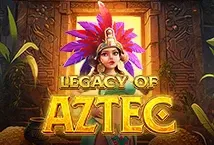 LEGACY OF AZTEC