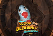 Scoop Blessing