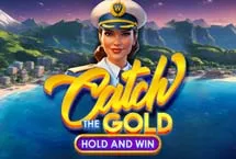 Catch the Gold Hold & Win