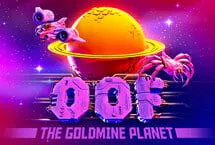 OOF The Goldmine Planet