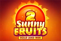 Sunny Fruits 2: Hold & Win