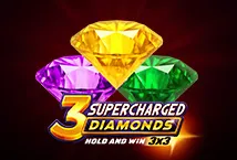 3 Supercharged Diamonds: Hold and Win