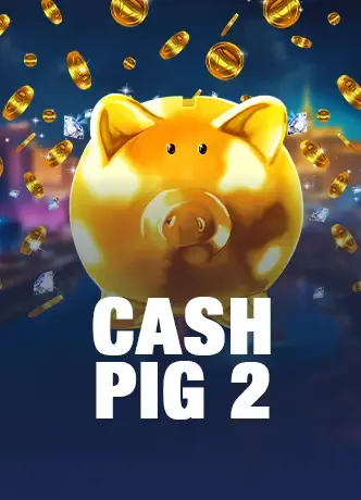 Cash Pig 2