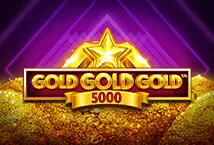 GOLD GOLD GOLD 5000