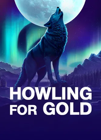 Howling for Gold