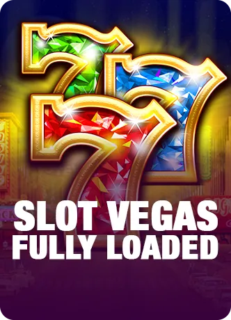 Slot Vegas Fully Loaded