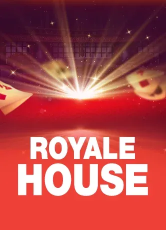 Royale House