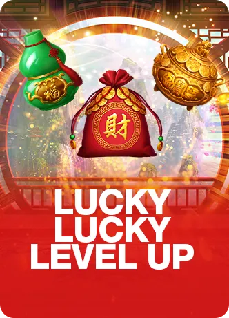 Lucky Lucky Level UP