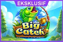 Big Catch