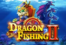 Dragon Fishing II