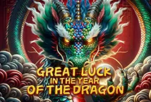 Great Luck in the Year of the Dragon