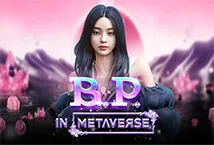 B.P. in METAVERSE