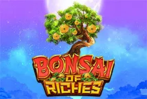 Bonsai of the Riches