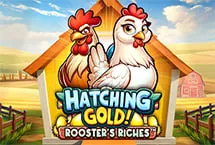 Hatching Gold! Rooster's Richesâ„¢