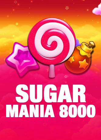 Sugar Mania 8000