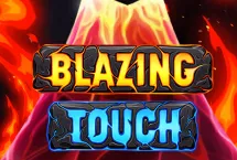 Blazing Touch