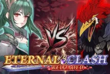 Eternal Clash Reloaded