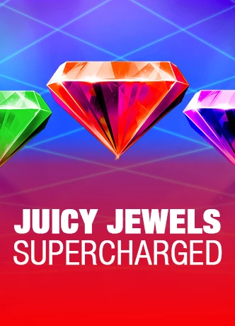 Juicy Jewels Supercharged