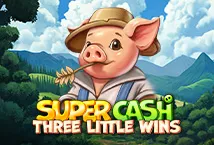 Super Cash: Three Little Wins