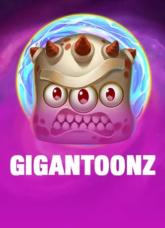 Gigantoonz