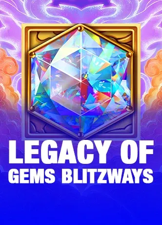 Legacy of Gems Blitzways