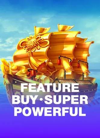 Feature Buy・super Powerful