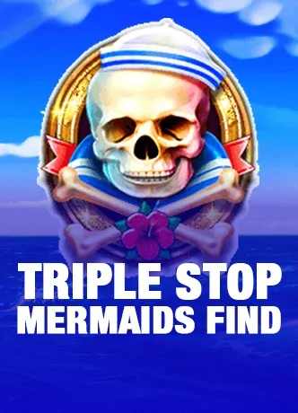 Triple Stop: Mermaids Find