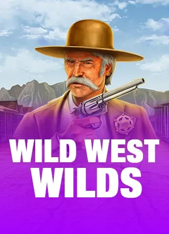 Wild West Wilds!