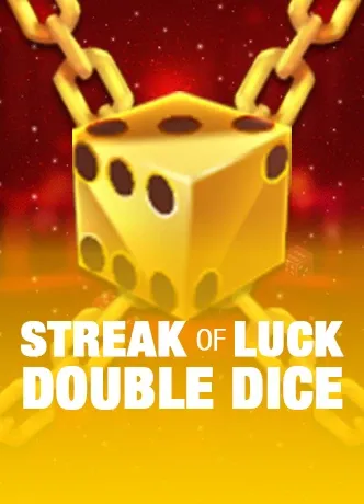 Streak of Luck: Double Dice