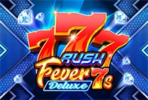 Rush Fever 7s Deluxe