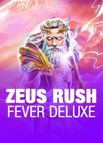 Zeus Rush Fever Deluxe