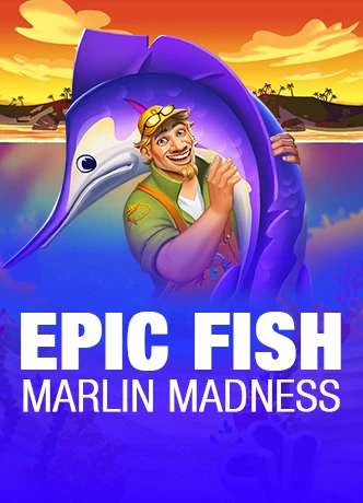 Epic Fish: Marlin Madness