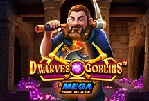 Mega Fire Blaze: Dwarves and Goblins