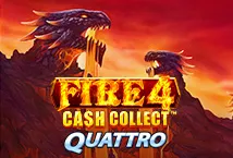 Fire 4: Cash Collect Quattro