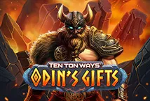 Ten Ton Ways Odin's Gifts