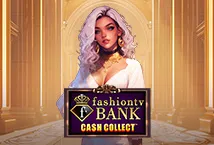 FashionTV Bank: Cash Collect™