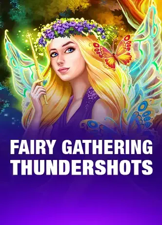 Fairy Gathering: Thundershots