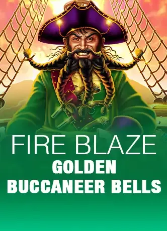 Fire Blaze Golden: Buccaneer Bells