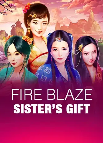 Fire Blaze: Sisters Gift