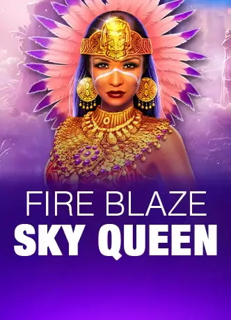 Fire Blaze: Sky Queen