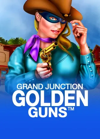 Grand Junction: Golden Guns