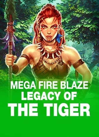 Mega Fire Blaze: Legacy of the Tiger