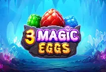 3 Magic Eggs