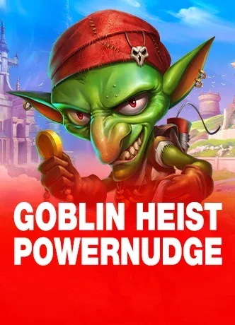 Slot Demo Goblin Heist Powernudge Pragmatic Play
