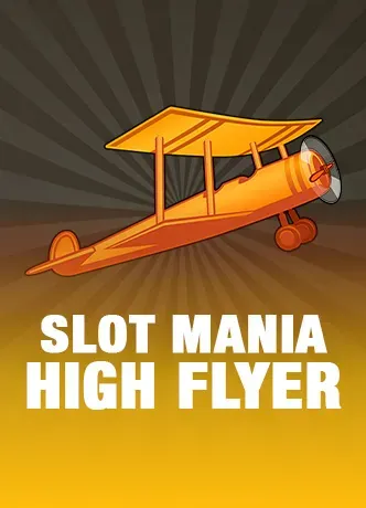 Slot Mania High Flyer