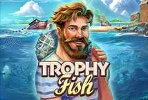 Trophy Fish