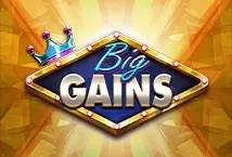 Big Gains