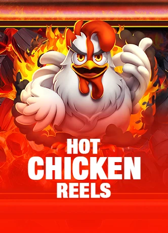 Hot Chicken Reels
