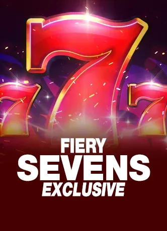 Fiery Sevens Exclusive