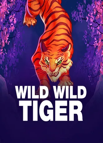 Wild Wild Tiger